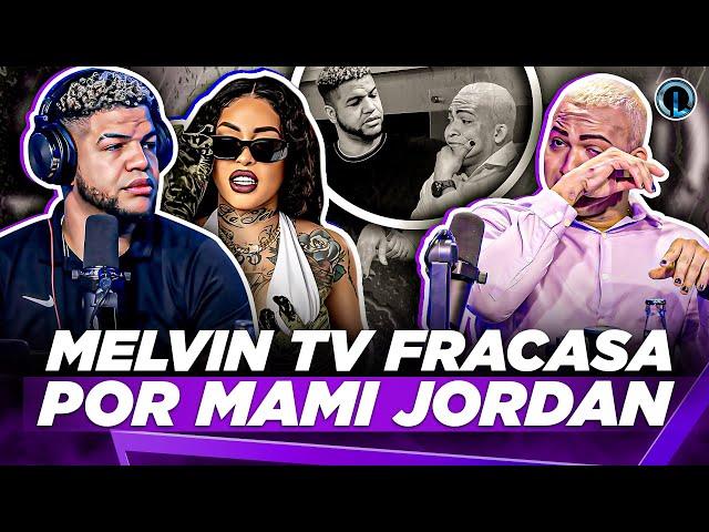 MELVIN TV HACE FUERTE AMENAZA A MAMI JORDAN “MUESTRA PRUEBA DE V.I.H Y ROMPE EN LLANTOS”