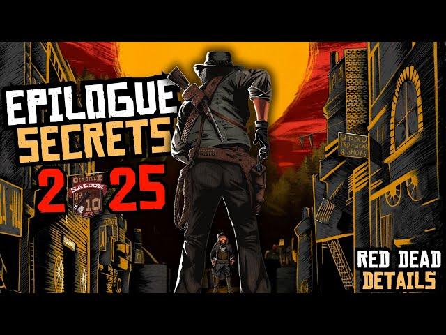 The BEST SECRETS Revealed In RDR2's Epilogue In 2025!! | Red Dead Redemption 2