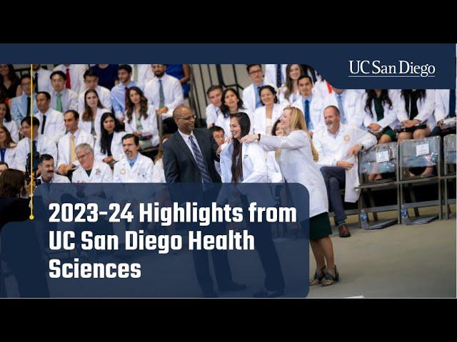 2023-24 Highlights from UC San Diego Health Sciences