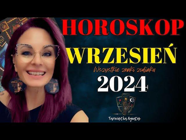 HOROSKOP - WRZESIEN 2024 #tarot #agiatis