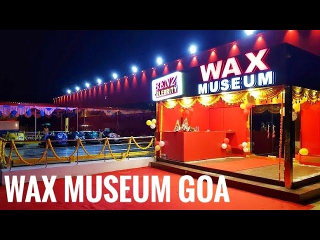 Wax Museum Goa | Benz Celebrity Wax Museum | Best Wax Museum