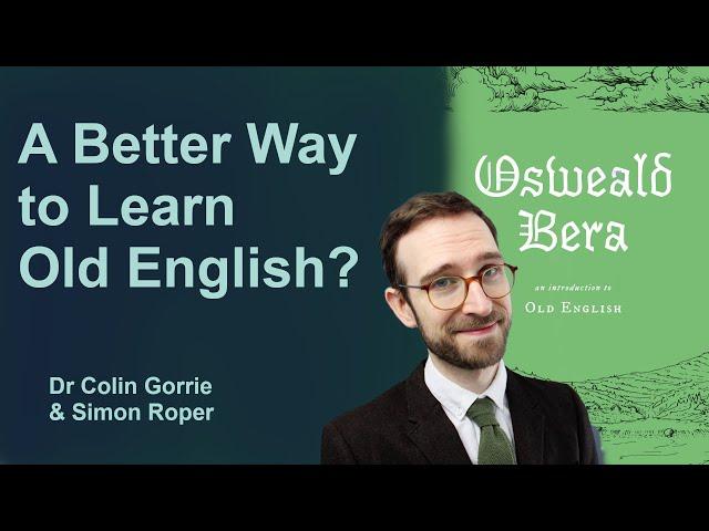 Learn Old English through story (w. Dr. Colin Gorrie)