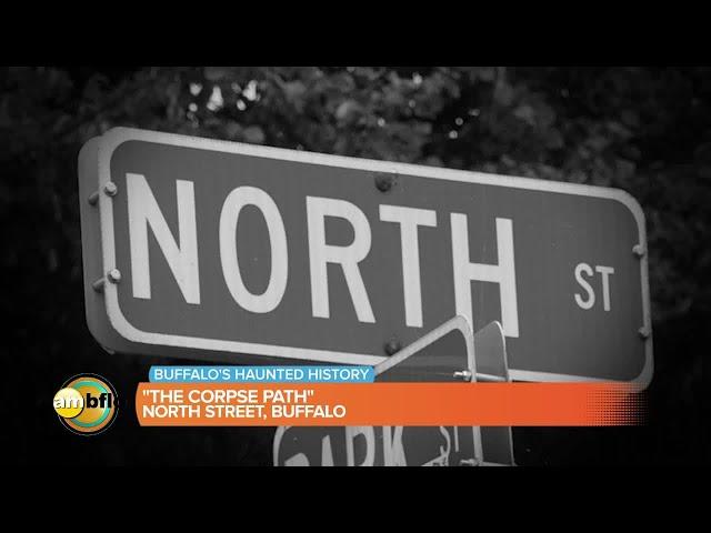 Buffalo’s Haunted History - North Street, Buffalo