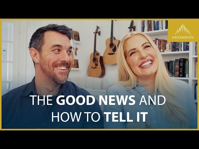 The Good News and How to Tell It (Kerygma)