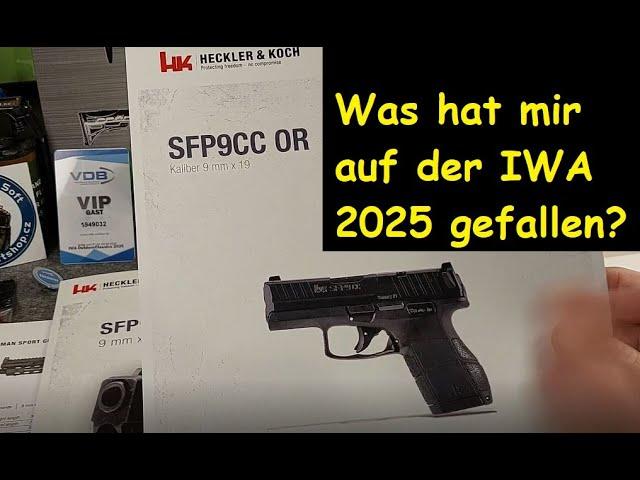 IWA Waffenmesse 2025 Rückblick, H&K SFP9CC, Umarex TC68, Schlldämpfer Reinigungsset usw.