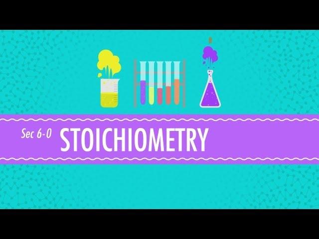 Stoichiometry - Chemistry for Massive Creatures: Crash Course Chemistry #6