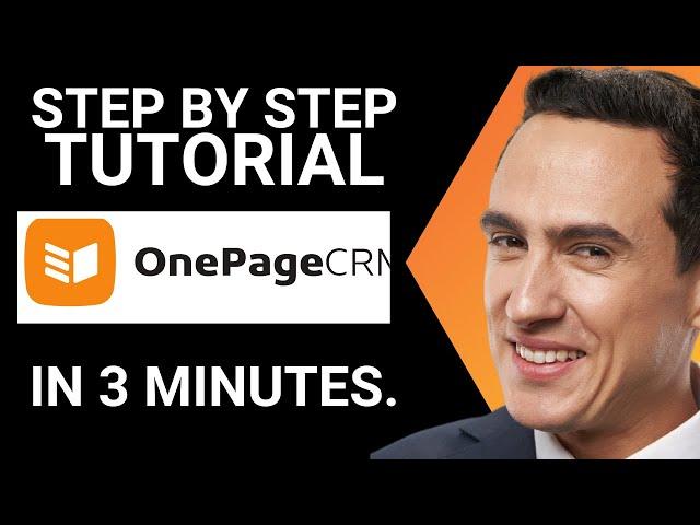 OnePage CRM Review: Complete Step By Step Guide (Best CRM For Small Business)