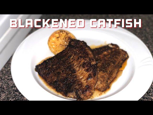 CAJUN BLACKENED CATFISH | HOW TO MAKE BROWN BUTTER-BASTED CAST IRON SKILLET CATFISH