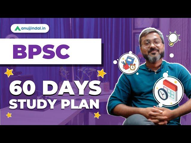 BPSC | 60 Days Study Plan to Crack BPSC Exam