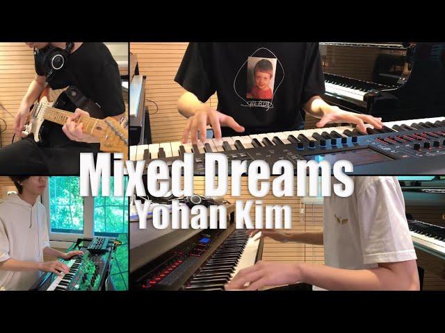 Mixed Dreams by Yohan Kim