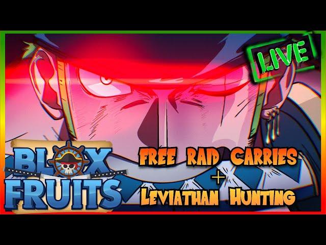 LIVE! BLOX FRUITS + FREE RAID CARRIES AND LEVIATHAN HUNTING