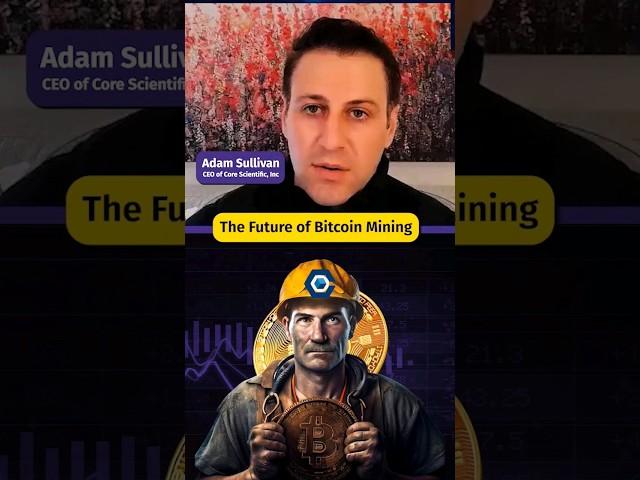 The Future of Bitcoin Mining: Optimizing Power Prices with Adam Sullivan of Core Scientific
