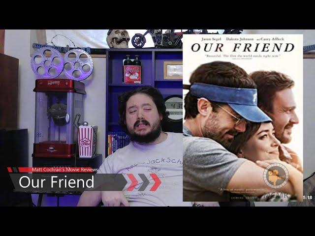 Our Friend Review