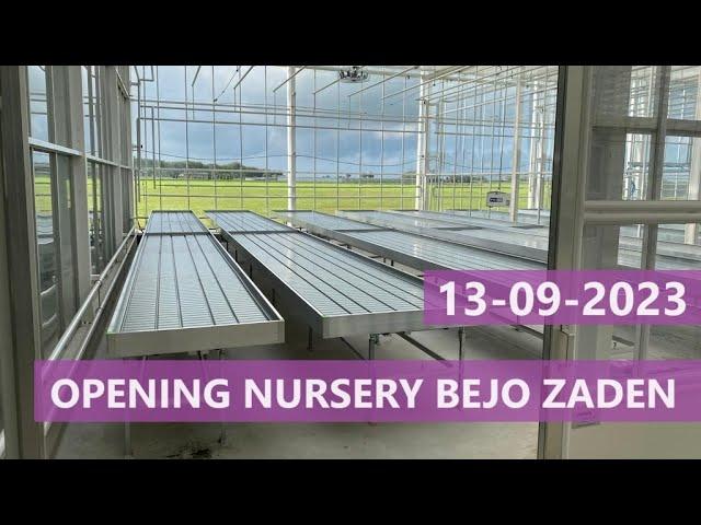 Opening Nursery at Bejo Zaden 13-09-2023 [#17]