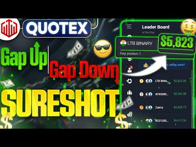 Quotex Secret Gap Up & Gap Down | How To Trade With Gap Up & Gap Down | Quotex best Strategy LTB