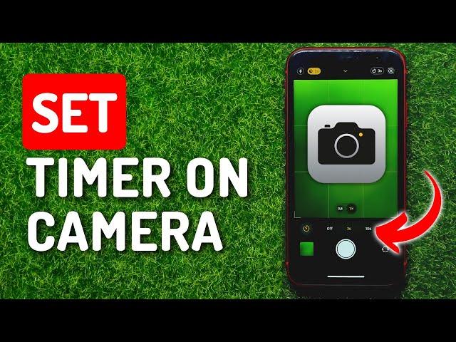 How To Set a Timer On Your iPhone Camera