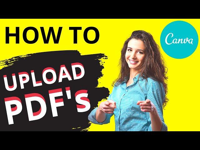 How To Upload PDF's to Canva