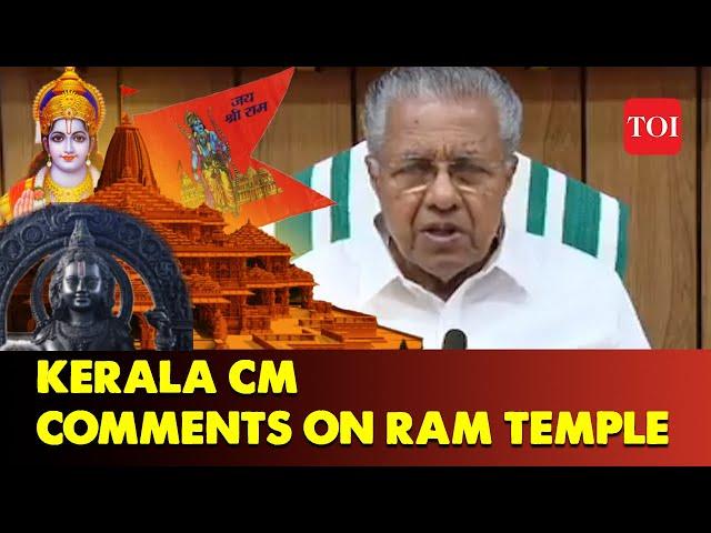 Kerala CM Pinarayi Vijayan's Big Statement on Ram Mandir: ‘Cannot promote one religion above all..'