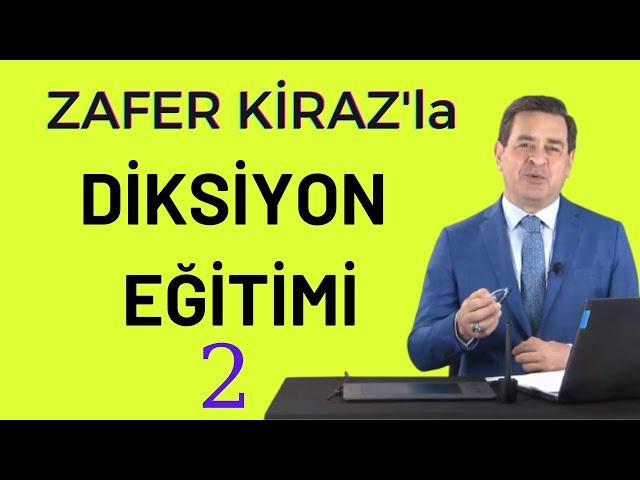 ZAFER KİRAZ'LA DİKSİYON EĞİTİMİ-2 #diksiyoneğitimi#zaferkiraz#Günlük Diksiyon Çalışma Rehberi#kolay#