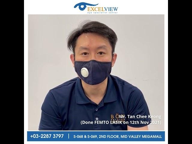 Femto LASIK done at ExcelView Eye Special Centre - Mr Tan Chee Keong