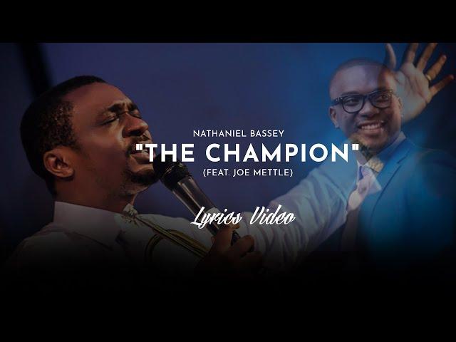 #NathanielBassey #JoeMettle #AfricanGospel Nathaniel Bassey The Champion (feat. Joe Mettle)