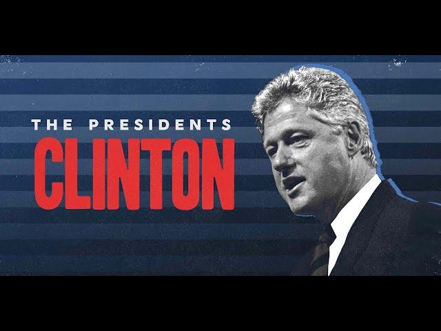 The Presidents: Clinton | Full Documentary | EM Productions