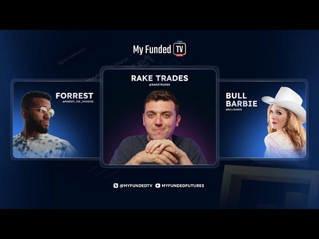 Mid Week Moves: Live Futures Trading & Market Talk with Rake Trades  | My Funded TV