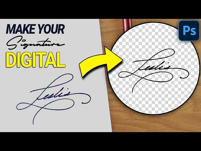 Make Your Signature Digital with Photoshop | Photoshop Tutorial