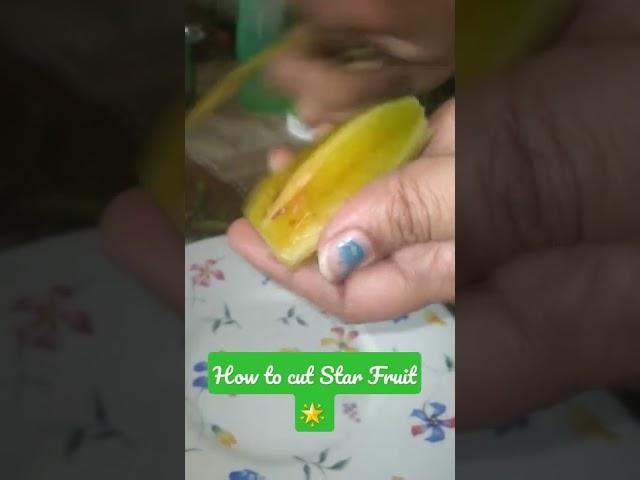 How to cut Star Fruit 