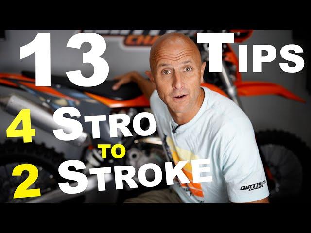 13 Tips when Switching from 4 Stroke to 2 Stroke Dirt Bikes