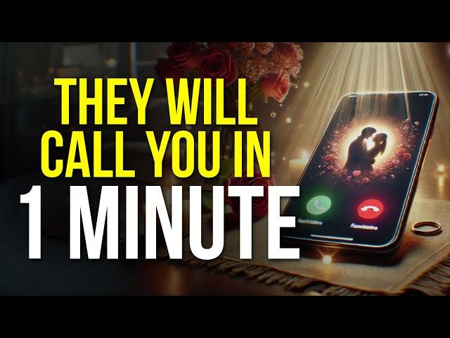 They Will Call You Within 1 Minute | Works Instantly | Specific Person