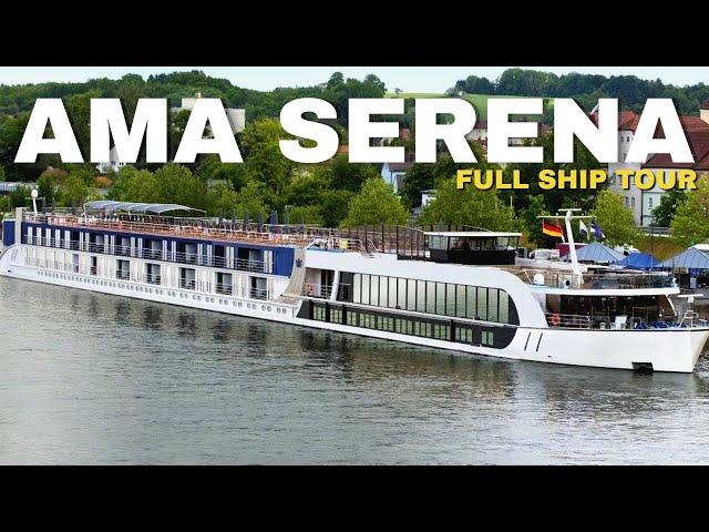 AMA Serena | Full Ship Walkthrough Tour & Review 4K | AMA Waterways River Cruise