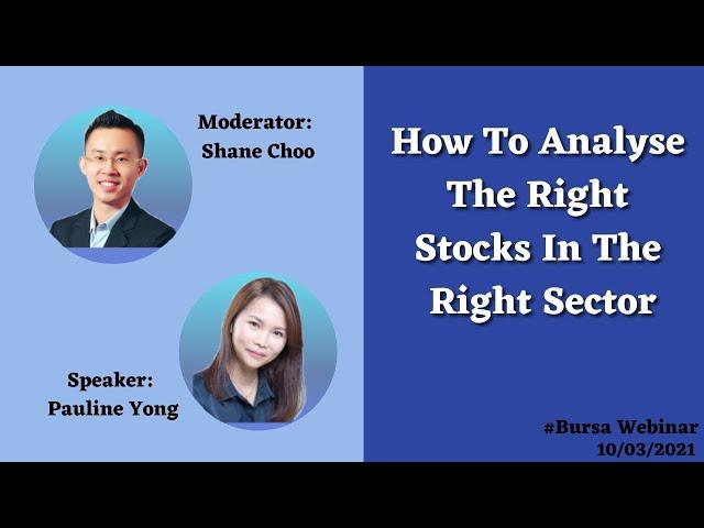 #Bursa #Webinar How To Analyse The Right Stocks In The Right Sector #Technology #Healthcare #Sectors