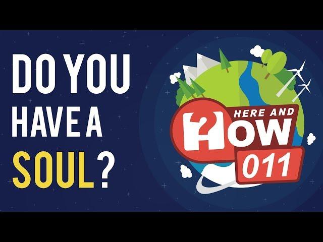 Do you have a soul?