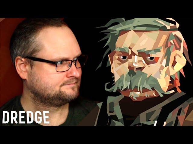 СУРОВЫЙ ДЕД ► DREDGE #12