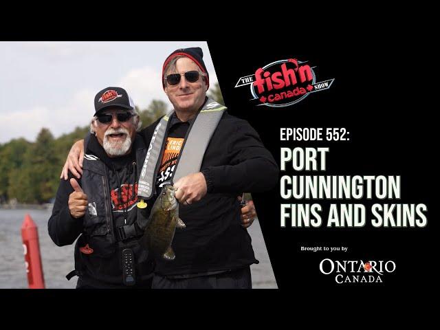 BASS FISHING IN THE MUSKOKAS | The Fish'n Canada Show Episode 552: Port Cunnington Skins and Fins