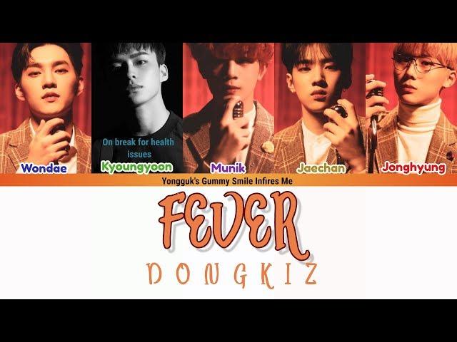 DONGKIZ (동키즈) - FEVER COLOR CODED LYRICS (HAN|ROM|ENG)