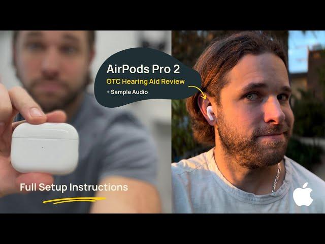 AirPods Pro OTC Hearing Aid Setup, Review & Sample Audio