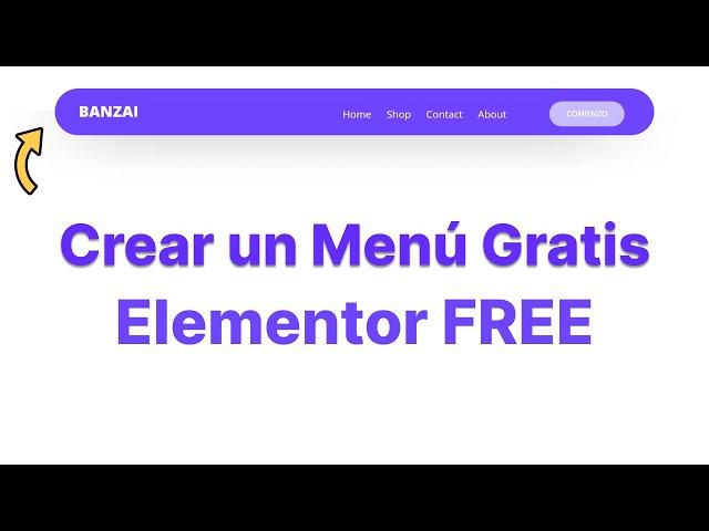 Cómo crear un MENÚ con ELEMENTOR FREE