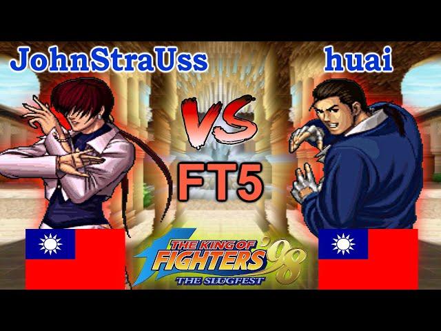 KOF 98 - JohnStraUss vs huai FT5