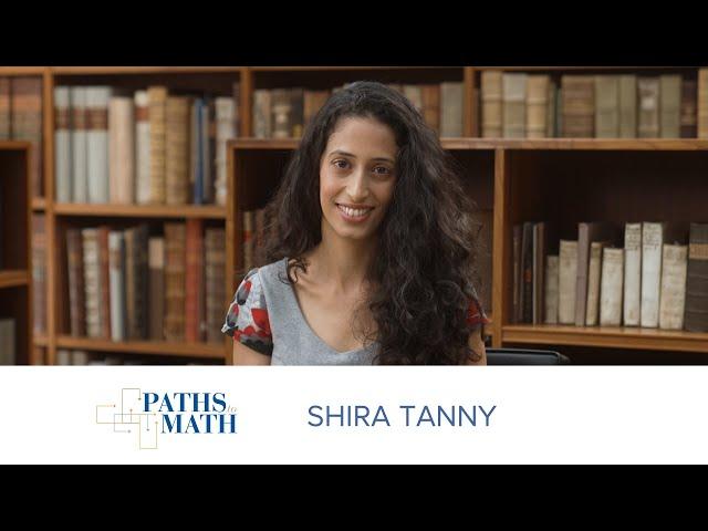 Paths to Math: Shira Tanny | Institute for Advanced Study