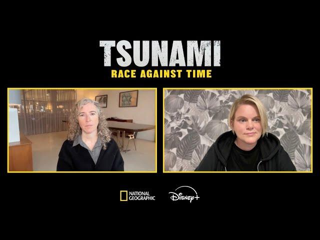 Interview – National Geographic's "Tsunami: Race Against Time"