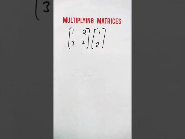 Multiplication of Two Matrices | #matrix #multiplication #maths #shorts