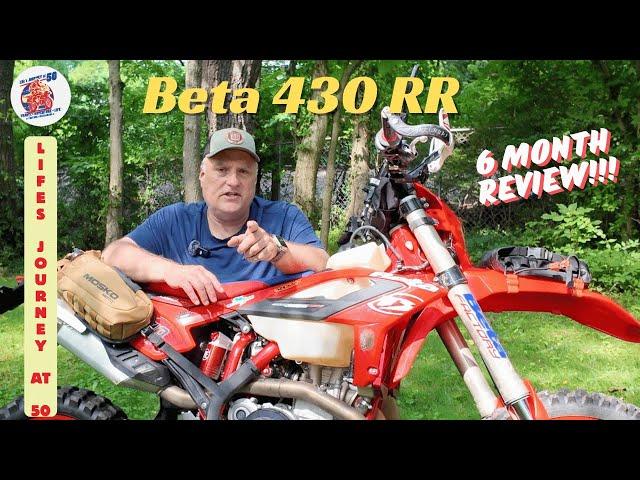 Beta 430 RR 6 Month Review