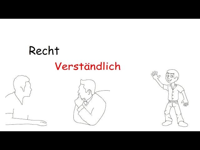 Recht Verständlich - Dein Kanal für Erklärvideos zum Thema Wirtschaftsrecht.