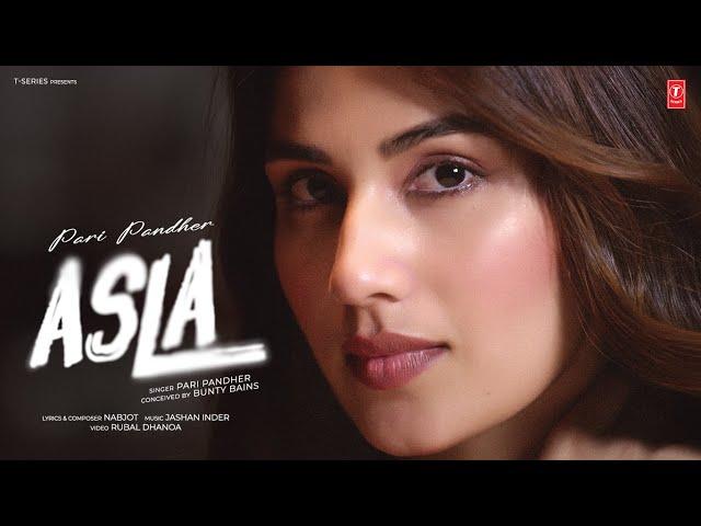 ASLA (Full Audio) | PARI PANDHER | Latest Punjabi Songs 2025 | T-Series