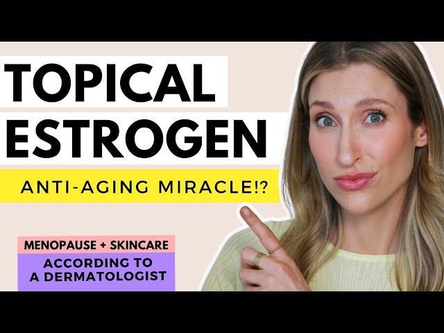 How to Use Topical Estrogen Cream For Aging Skin | Menopause + Skin | Dr. Sam Ellis