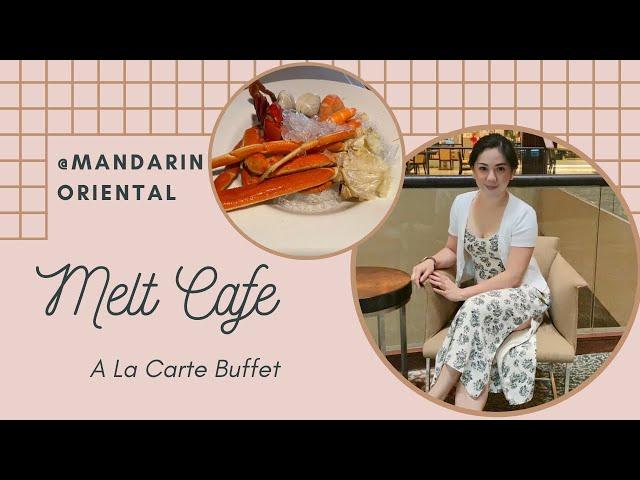 SINGAPORE  Foodie:A la Carte Lunch BUFFET during COVID-19 @MELT CAFE Mandarin Oriental