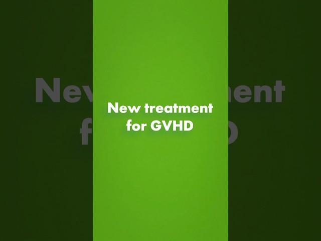Breakthrough treatment for chronic GVHD