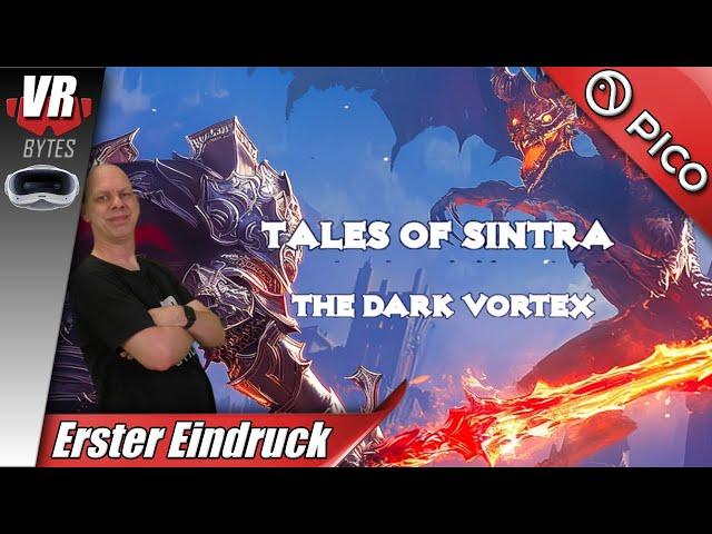 Tales of Sintra The Dark Vortex / PICO 4 Ultra / Deutsch / Erster Eindruck